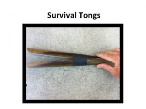 Tongs vs forceps