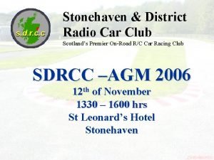 Stonehaven District Radio Car Club Scotlands Premier OnRoad