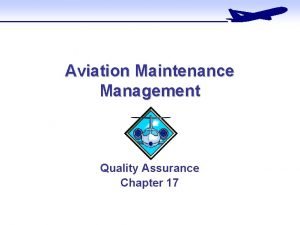 Aircraft quality assurance Aircraft quality assurance