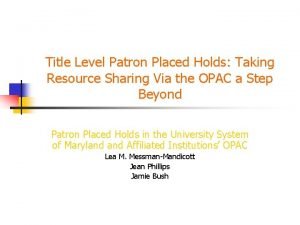 Title Level Patron Placed Holds Taking Resource Sharing