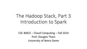 The Hadoop Stack Part 3 Introduction to Spark