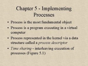 Implementation of process in operating system