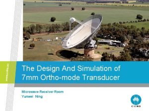 The Design And Simulation of 7 mm Orthomode