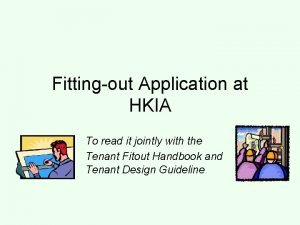 Fittingout Application at HKIA To read it jointly