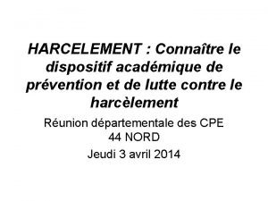 HARCELEMENT Connatre le dispositif acadmique de prvention et