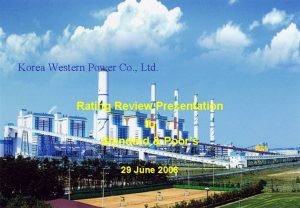 Korea Western Power Co Ltd Rating Review Presentation