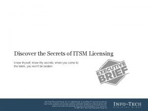 Discover the Secrets of ITSM Licensing Know thyself