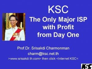 KSC The Only Major ISP with Profit from