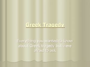 Greek Tragedy Everything you wanted to know about