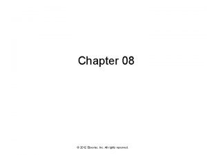 Chapter 08 2012 Elsevier Inc All rights reserved