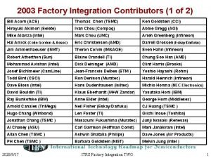 2003 Factory Integration Contributors 1 of 2 Bill