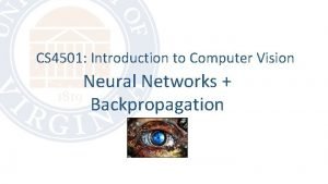 CS 4501 Introduction to Computer Vision Neural Networks