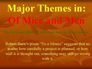 Main theme in of mice and men