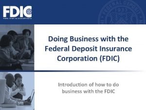 Doing Business with the Federal Deposit Insurance Corporation