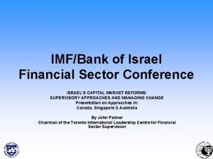 IMFBank of Israel Financial Sector Conference ISRAELS CAPITAL