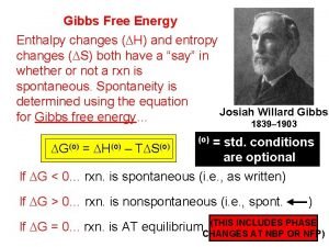 Gibbs Free Energy Enthalpy changes DH and entropy