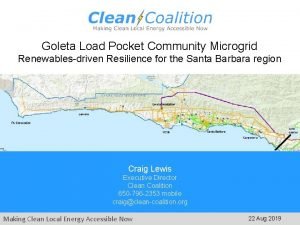 Goleta Load Pocket Community Microgrid Renewablesdriven Resilience for