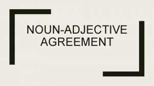 Noun adjective agreement spanish examples