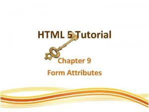 Html form attributes