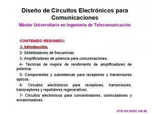 Diseo de Circuitos Electrnicos para Comunicaciones Mster Universitario