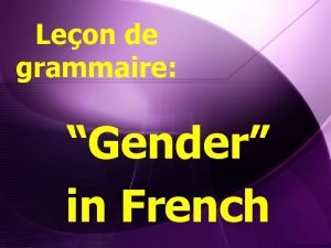 Leon de grammaire Gender in French Rule All