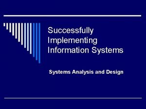 Successfully Implementing Information Systems Analysis and Design Learning