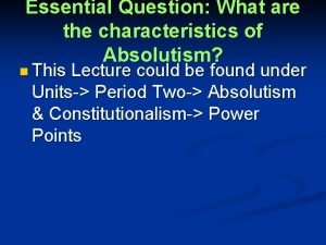 Characteristics of absolutism