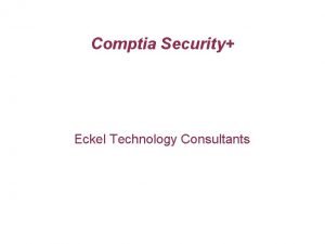 Comptia Security Eckel Technology Consultants Introduction Netlearn IT