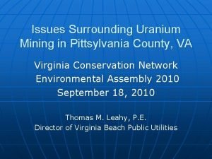 Issues Surrounding Uranium Mining in Pittsylvania County VA