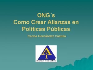 ONGs Como Crear Alianzas en Polticas Pblicas Carlos