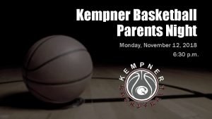 Kempner Basketball Parents Night Monday November 12 2018