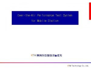 Test plan for mobile station over the air performance