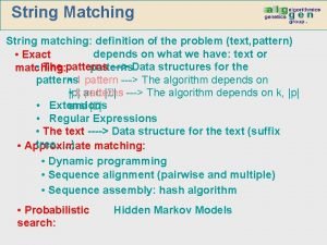String Matching String matching definition of the problem