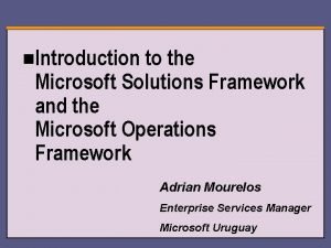 Microsoft solutions framework