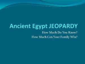 Jeopardy ancient egypt