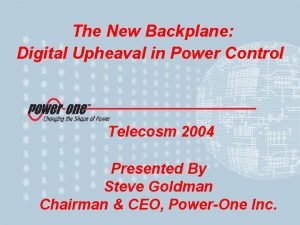 The New Backplane Digital Upheaval in Power Control