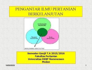 PENGANTAR ILMU PERTANIAN BERKELANJUTAN Semester Ganjil T A