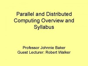 Parallel and distributed computing course outline