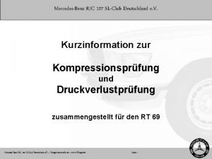 MercedesBenz RC 107 SLClub Deutschland e V Kurzinformation
