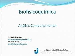Biofisicoqumica Anlisis Compartamental Dr Eduardo Prieto edprietoquimica unlp