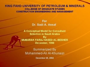 KING FAHD UNIVERSITY OF PETROLEUM MINERALS COLLEDGE OF