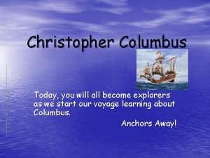 Where was christopher columbus trying to go