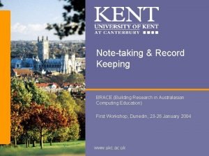 Notetaking Record Keeping BRACE Building Research in Australasian