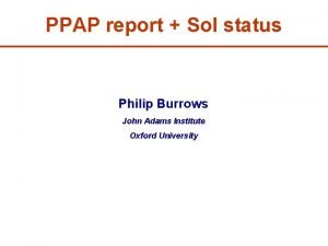 PPAP report So I status Philip Burrows John