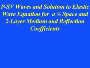 Psv solution