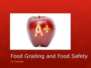 What is food grading