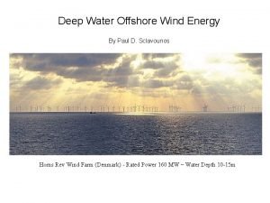 Structural dynamics of deep water offshore wind turbines