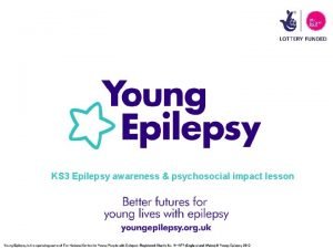 Young epilepsy
