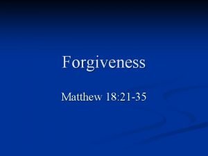 Questions about forgiveness