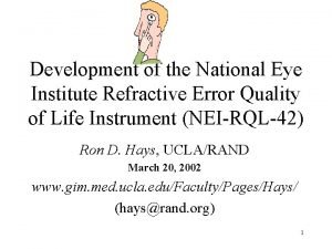 Development of the National Eye Institute Refractive Error